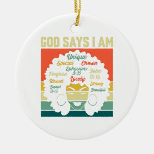 God Says I'm Unique Special Chosen - Melanin Black Ceramic Ornament