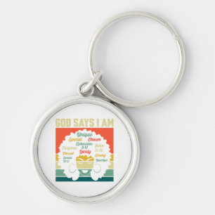 God Says I'm Unique Special Chosen - Melanin Black Keychain
