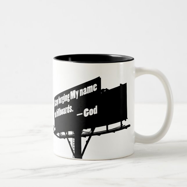 God Says Quit It Billboard mug (Right)