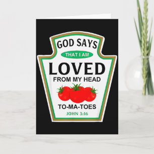 God Says That I Am Loved Condiment Costume Party M Card