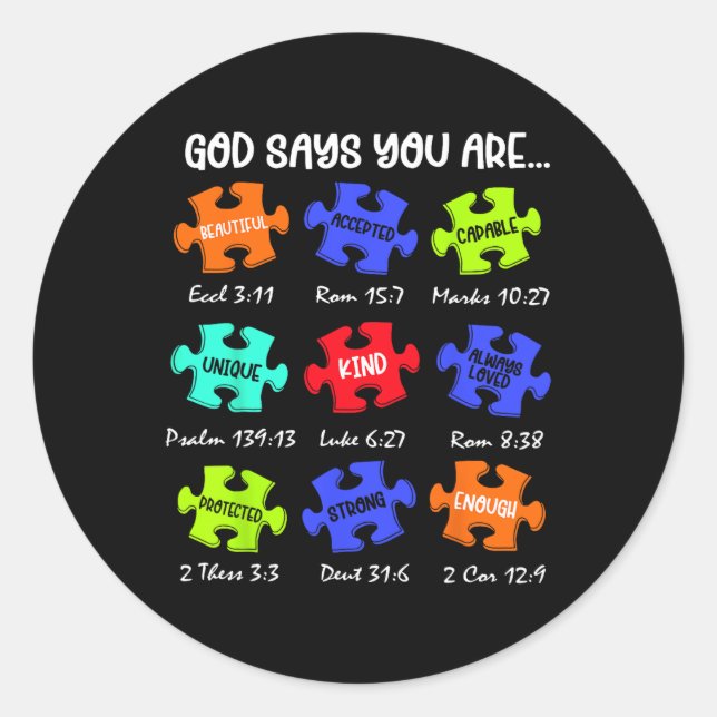God Says You Are Autism Awareness Puzzle Be Kind C Classic Round Sticker (Front)