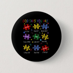 God Says You Are Bible Verses Christian Autism Awa 2 Inch Round Button