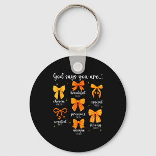 God Says You Are Christian Bible Coquette Bow Than Keychain