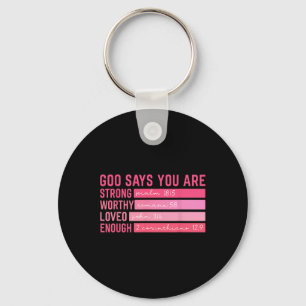 God Says You Are Christian Valentine Keychain