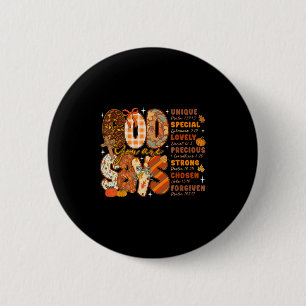 God Says You Are Fall Vibes Autumn Religious Chris 2 Inch Round Button