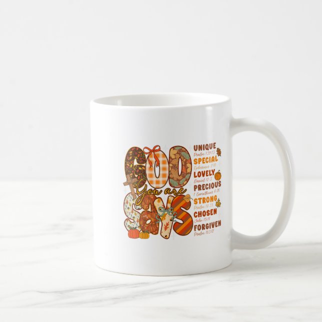 God Says You Are Fall Vibes Autumn Religious Chris Coffee Mug (Right)