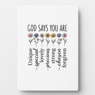 God Says You Are Floral Christian Vector Design_1 Plaque