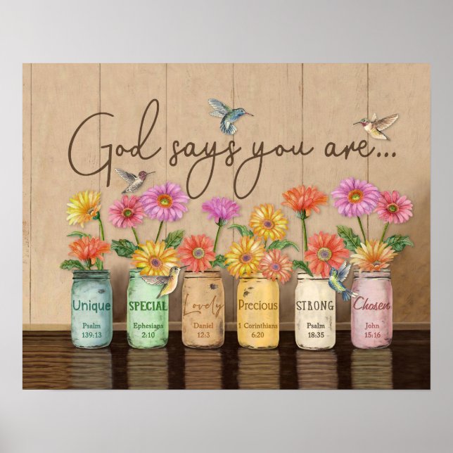 God Says You Are Gerbera & Hummingbirds Poster (Front)