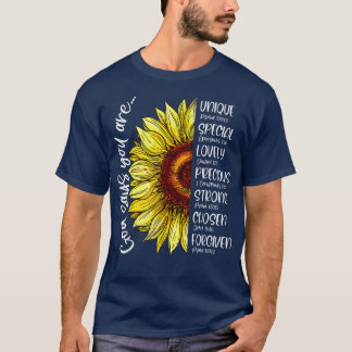 God Says You Are Sunflower Christian Bible Verses T-Shirt