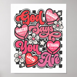 God Says You Are Valentine Candy Heart Christian B Poster