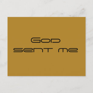 God sent me, quote Allison Hendrix from Orphan B Postcard