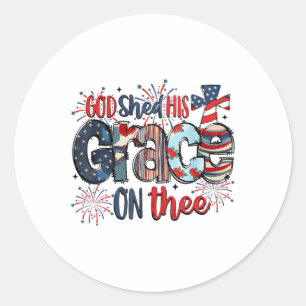 God Shed His Grace On Thee 4th Of July Groovy Patr Classic Round Sticker