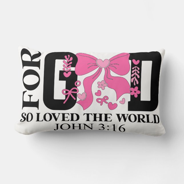 God So Loved John 3:16 Scripture Lumbar Pillow (Front)