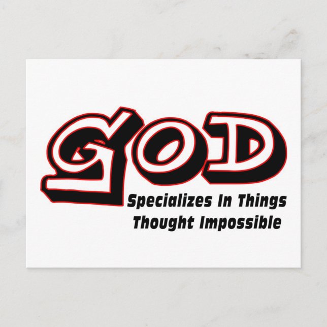 God specializes in things thought impossible postcard (Front)