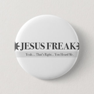 God Squad Jesus Freak 2 Inch Round Button