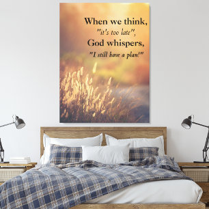 God Still Has a Plan   Christian Faith Canvas Print