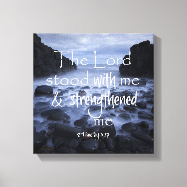 God Strengthened Me Bible Verse Canvas Print (Front)