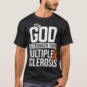 God Stronger Multiple Sclerosis MS Awareness Orang T-Shirt