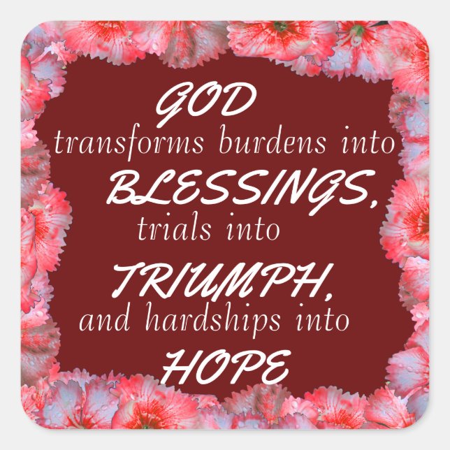 GOD TRANSFORMS BLESSINGS SQUARE STICKER (Front)