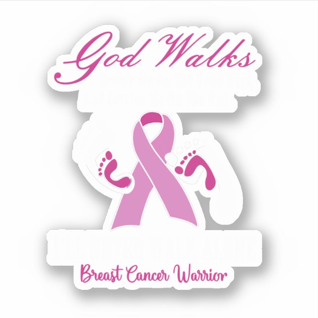 God Walks Beside Me Breast Cancer Awareness (Front)