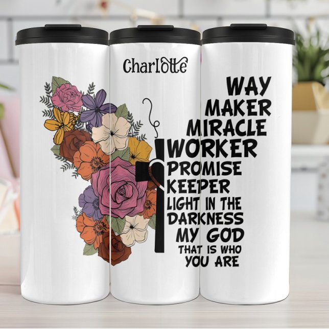 God: Way Maker, Miracle Worker Thermal Tumbler (Creator Uploaded)