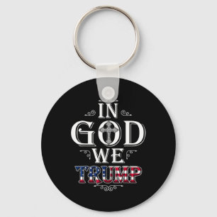 God We Trump 2024 American Flag Patriotic Christia Keychain