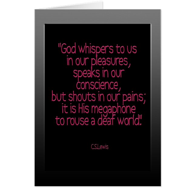 "God whispers to us ...."cs lewis (Front)