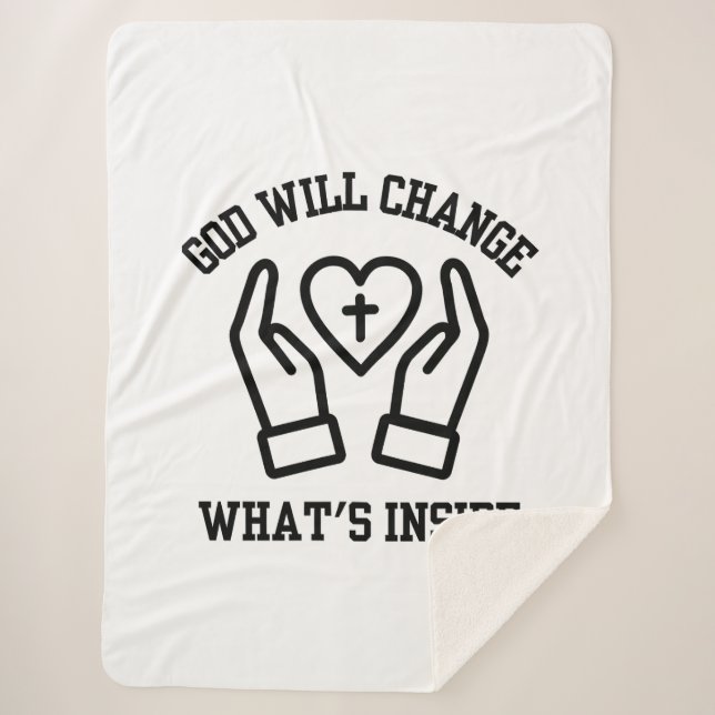 God Will Change What's Inside Sherpa Blanket (Front)