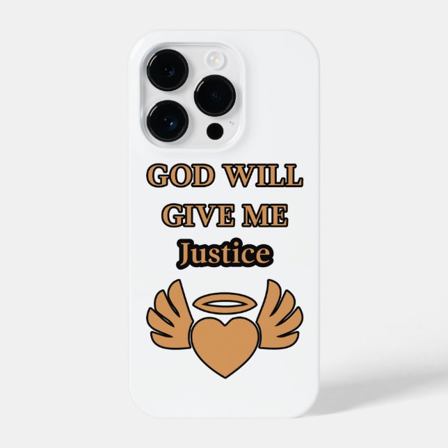 God Will Give Me Justice iPhone Case (Back)