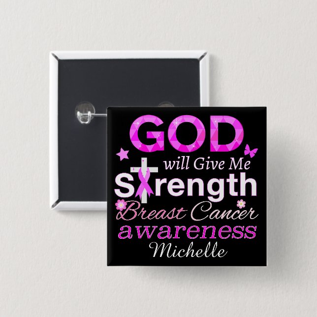 GOD Will Give Me Strength 2 Inch Square Button (Front & Back)