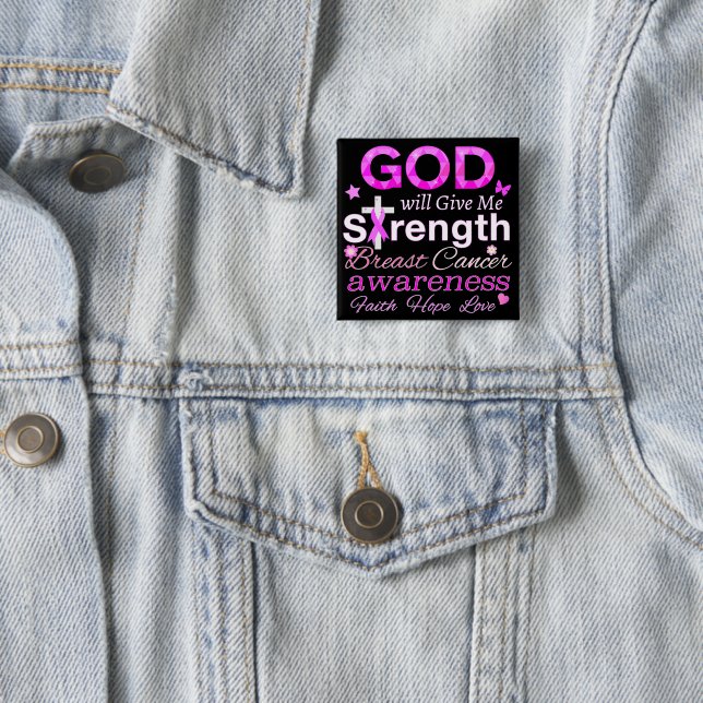 GOD Will Give Me Strength 2 Inch Square Button (In Situ)