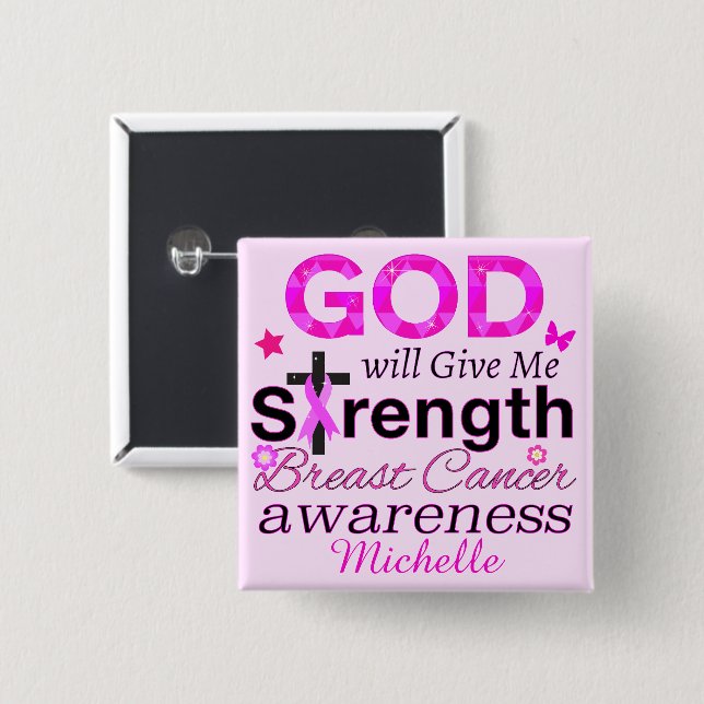 GOD Will Give Me Strength 2 Inch Square Button (Front & Back)