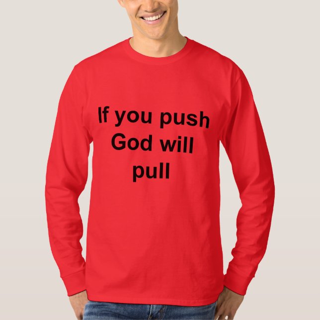 God will pull T-Shirt (Front)