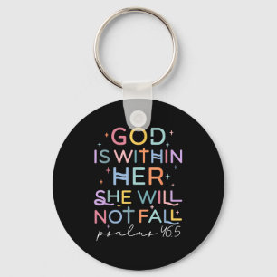 God Within Her Christian Faith Not Fail Believers Keychain