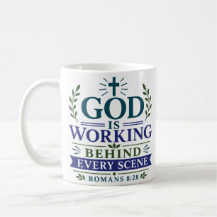 God Working Behind Every Scene Motivational Quote Coffee Mug