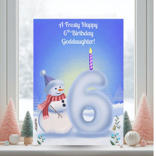 Goddaughter 6th Birthday Snowman Snowy  Card
