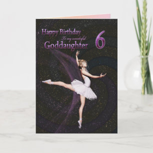 Goddaughter age 6, a ballerina birthday card