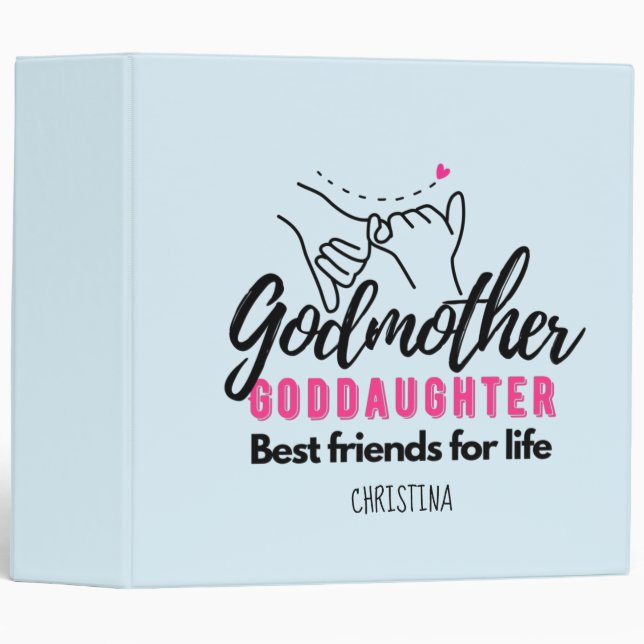 Goddaughter Gift - Godmother Best Friends for Life Binder (Front/Spine)