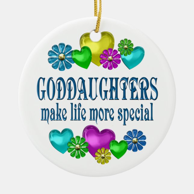 Goddaughters More Special Ceramic Ornament (Front)