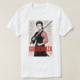 GODDOMAZA  KATANA GANGSTER   T-Shirt