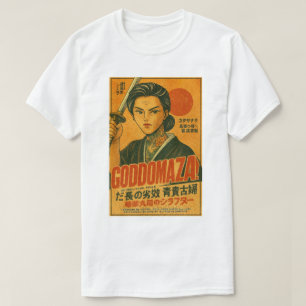 GODDOMAZA SAMURAI MOVIE POSTER 4 T-Shirt