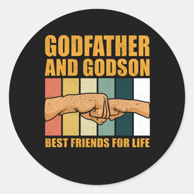 Godfather And Godson Best Friends For Life | Gift Classic Round Sticker (Front)