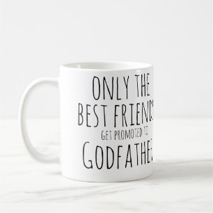 godfather friend . best coffee mug