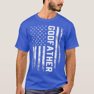 Godfather Gift America Flag Gift For Men Father's T-Shirt