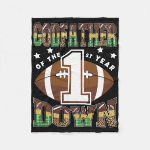 Godfather Of The 1st Year Down Football First Birt Fleece Blanket