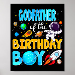 Godfather Of The Birthday Boy Space Astronaut 1st Poster