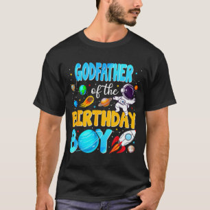 Godfather Of The Birthday Boy Space Astronaut 1st T-Shirt