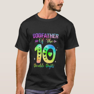 Godfather of The Birthday Girl Double Digits 10th T-Shirt