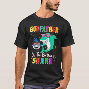 Godfather Of The Shark Birthday Family Birthday Go T-Shirt