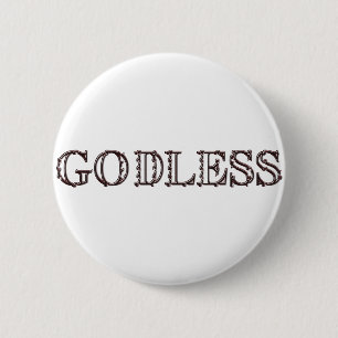 Godless 2 Inch Round Button
